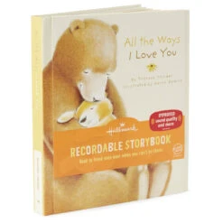Hallmark All The Ways I Love You Recordable Storybook -Optimal Home Decoration All the Ways I Love You Recordable Storybook 1KOB1227 05